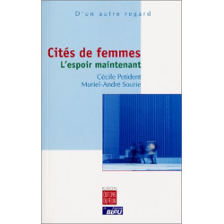 Cités de femmes : L'Espoir maintenant