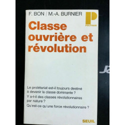 f bon m a burnier Classe ouvrière et révolution seul