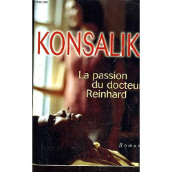 La passion du docteur Reinhard