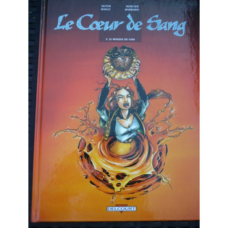 seiter bailly mercier Le coeur de sang 3 Le masque de loki