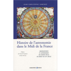 Histoire de l'astronomie dans le Midi de la France : Observatoires...