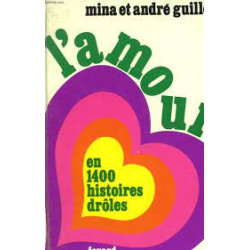 L'amour en 1400 histoires drôles