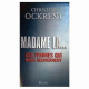 Madame la... - ces femmes qui nous gouvernent