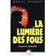 Lumiere des fous (la)