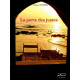 La porte des justes. DE BITCHE A BEYROUTH