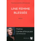 Une femme blessée