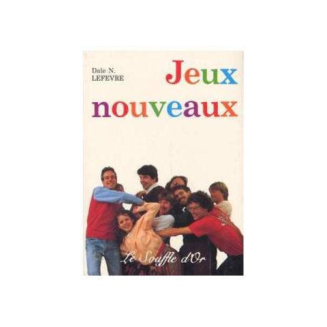 Jeux nouveaux de groupe