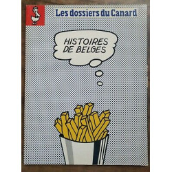 Les Dossiers du Canard Nº 40 Histoires de Belges Juillet 1991
