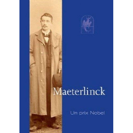 Maeterlinck : Un prix Nobel