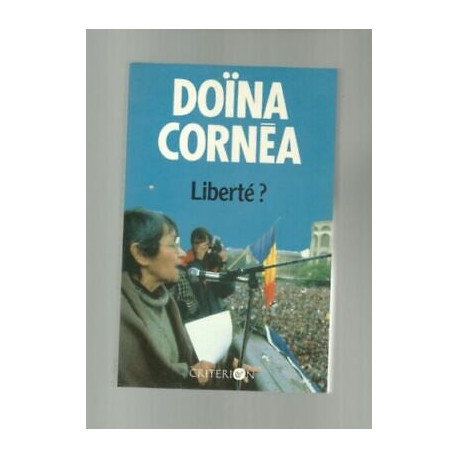 Doina CORNEA Roumanie Liberté