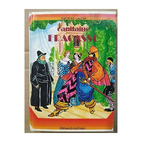 Theophile Gautier Capitaine Fracasse Fernand nathan