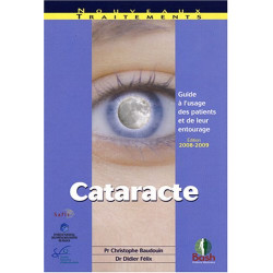 Cataracte : Guide à l'usage des patients et de leur entourage
