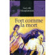 Fort comme la mort