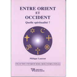 Entre Orient et Occident : Quelle spiritualité