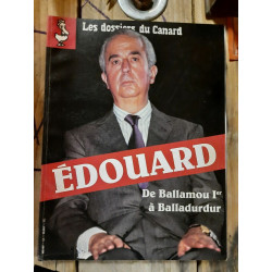 Les Dossiers du Canard N53 Edouard de Ballamou Ier à Balladurdur