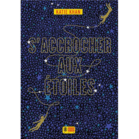 S'accrocher aux étoiles
