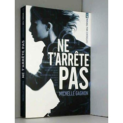 Ne t'arrête pas