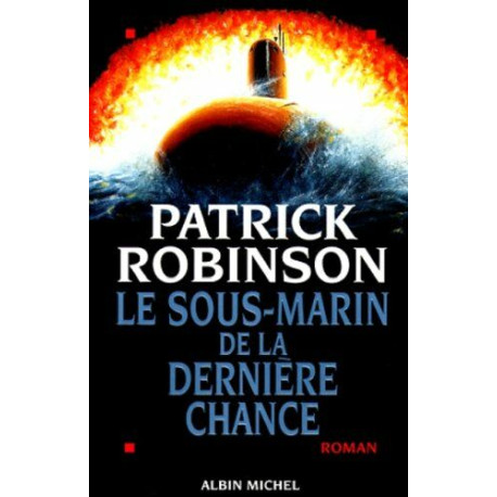 Le Sous-marin de la dernière chance