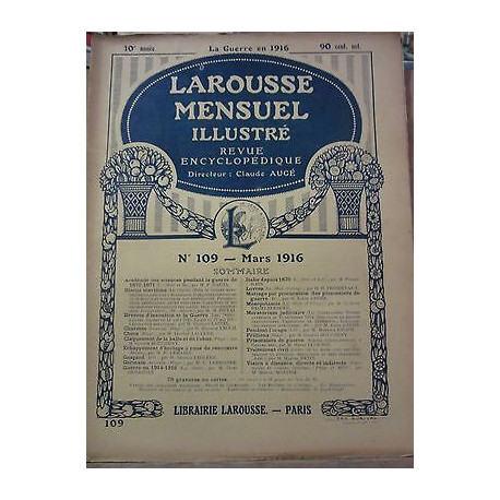 Larousse Mensuel illustré revue encyclopédique n109 mars 1916