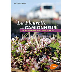 La Fleurette et le camionneur à la découverte de la nature en ville