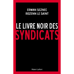 Le Livre noir des syndicats
