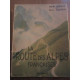 Henri Ferrand et La Route des Alpes françaises