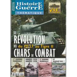 Histoire de Guerre La révolution des chars de combat du ft 17 au...