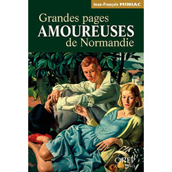 Grandes pages amoureuses de Normandie
