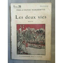 Paul et Victor margueritte Les deux vies flammarion