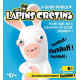 Le guide pratique the Lapins Crétins pour agir avec élégance en...