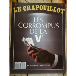 LE CRAPOUILLOT Nouvelle série n100 les corrompus de la v