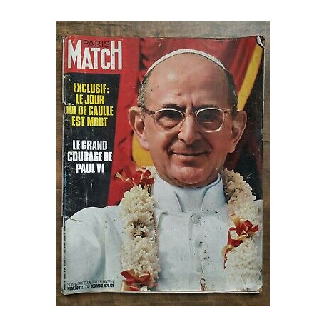 Paris Match Nº1127 12 Décembre 1970 Le Grand courage de Paul VI