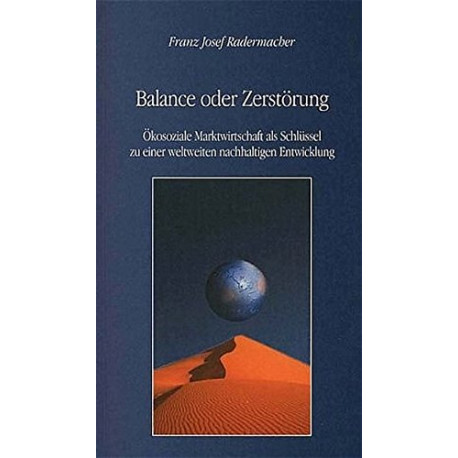 Balance oder Zerstörung: Ökosoziale Marktwirtschaft als Schlüssel...