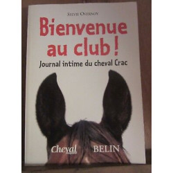 Sylvie overnoy Bienvenue au club Journal intime du cheval crac