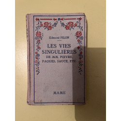 Les vies singulières de MM. Poivre paques sauce etc