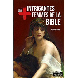Les plus intrigantes femmes de la Bible