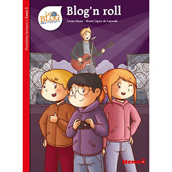 Le Blog des Rosiers T2 : Blog'n roll (2)