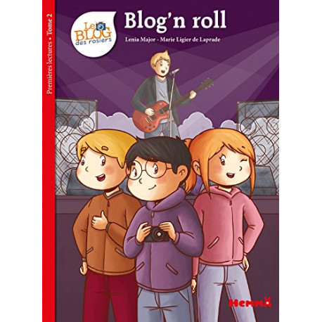 Le Blog des Rosiers T2 : Blog'n roll (2)