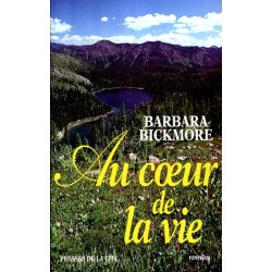 Au coeur de la vie