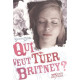 Qui veut tuer Britney