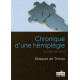 Chronique d'une hémiplégie : Carnets de bord
