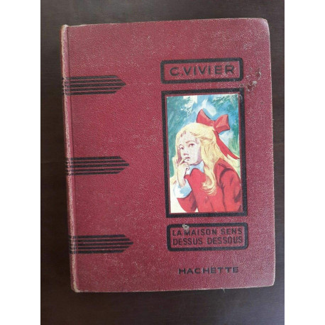 c Vivier La Maison Sens Dessus Dessous hachette 1955