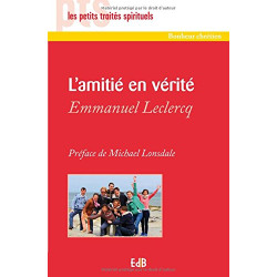 L'amitié en vérité