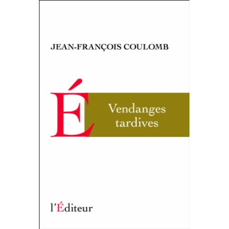 Vendanges tardives