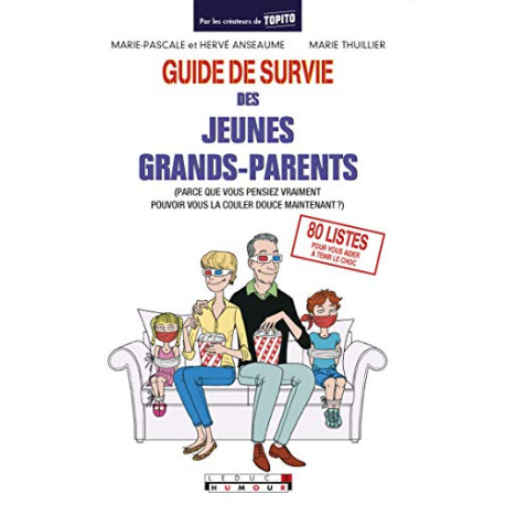 Guide de survie des jeunes grands-parents