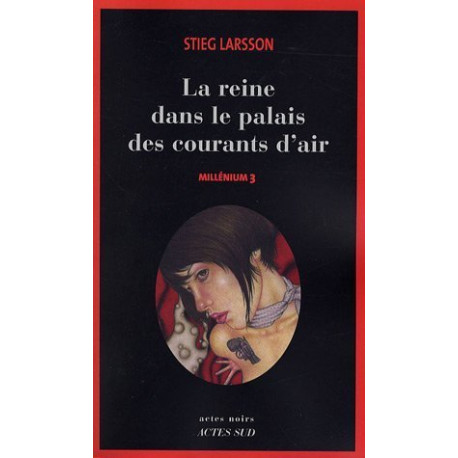 Millénium Tome 3 : La reine dans le palais des courants d'air