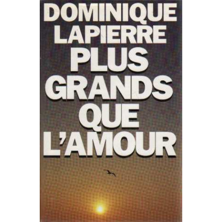Plus Grands Que L'amour
