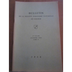 Bulletin de la Société d'Histoire Naturelle de colmar 47ème volume...