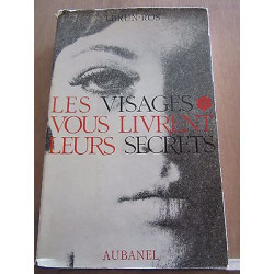 j brun ros Les Visages vous livrent leurs secrets