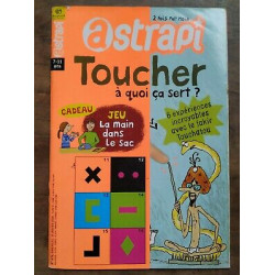 Astrapi Nº 676 Toucher à quoi ça sert Janvier 2008
